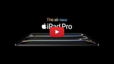 Introducing the All-New iPad Pro [Video]