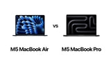 MacBook Air M5 vs MacBook Pro: Which Should You Buy? MacBook Air M5 vs MacBook Pro: Which Should You Buy?