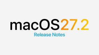 macOS Golden Gate 27.2 Release Notes