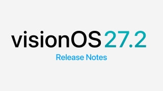 visionOS 27.2 Release Notes