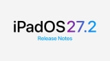 iPadOS 27.2 Release Notes iPadOS 27.2 Release Notes