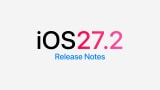 iOS 27.2 Release Notes iOS 27.2 Release Notes