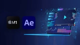 Adobe After Effects Updated With Native Apple Silicon Support [Video]