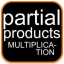 Partial Products Multiplication 1.0