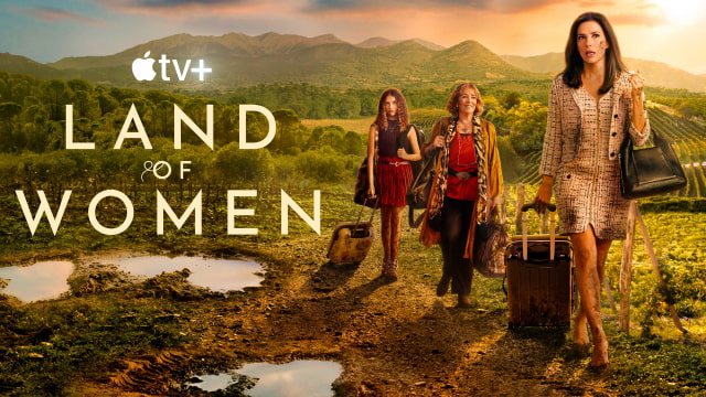 Apple Debuts Official Trailer for &#039;Land of Women&#039; Starring Eva Longoria [Video]