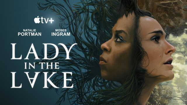 Apple Debuts Official Trailer for &#039;Lady in the Lake&#039; Starring Natalie Portman, Moses Ingram [Video]