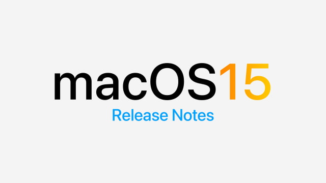 macOS Sequoia 15 Release Notes