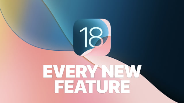 Every New Feature in iOS 18