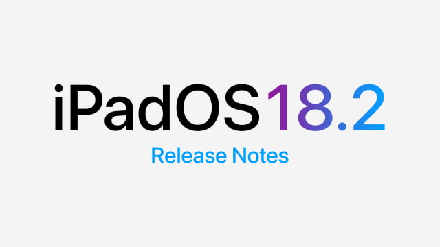 iPadOS 18.2 Release Notes